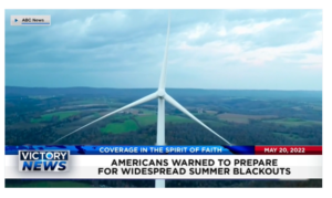 Victory News: 11a.m. CT | May 20, 2022 – Monkey Pox Returns to US, Americans Warned to Prepare for Widespread Summer Blackouts