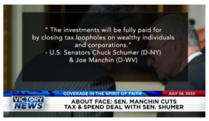 Victory News: 11a.m. CT | July 28, 2022 – Sen. Manchin Cuts Tax and Spend Deal With Sen. Schumer, Hosts on the View Apologizes to TPUSA