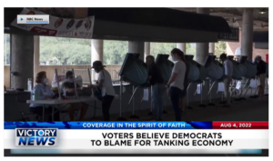 Victory News: 4p.m. CT | August 4, 2022 – Voters Believe Democrats to Blame for Tanking Economy​, Pro-Life Congresswoman Jackie Walorski Dies in Car Accident