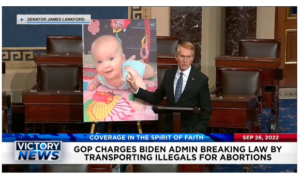 Victory News: 4p.m. CT | September 26, 2022 – FBI Allegedly Executes Guns Drawn Arrest of Catholic Pro-Life Speaker, GOP Charges Biden Administration of Breaking Law by Transporting Illegals for Abortion
