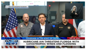 Victory News: 11a.m. CT | September 28, 2022 – Hurricane Ian Threatens Florida Coast With Catastrophic Winds and Flooding, Former Navy Engineer Pleads Guilty to Plan to Sell Nuclear Submarine Secrets