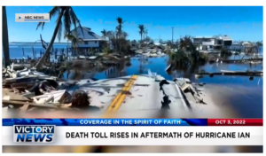 Victory News: 11a.m. CT | October 3, 2022 – Death Toll Rises in Aftermath of Hurricane Ian, Vice President Harris Makes Federal Hurricane Relief a Racist Proposition