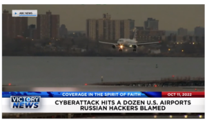 Victory News: 11a.m. CT | October 11, 2022 – Russia Missile Strikes Trigger Emergency G-7 Meeting, Cyberattack Hits a Dozen U.S. Airports