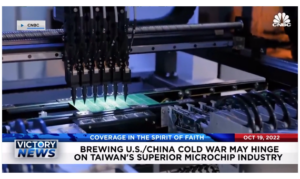Victory News: 11a.m. CT | October 19, 2022 – Brewing U.S./China Cold War May Hinge on Taiwan’s Microchip Industry, Russian Bombers Intercepted by U.S. Airforce Near Alaska