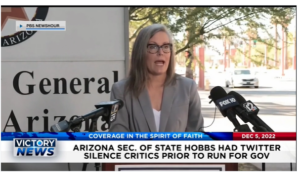 Victory News: 4p.m. CT | December 5, 2022 – Arizona Secretary of State Katie Hobbs Had Twitter Silence Critics Prior to Election, Russia Threatens Oil Supply Cut Over Proposed Price Cap