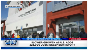 Victory News: 11 a.m. CT | January 6, 2023 – December Report Says Slower Growth as U.S. Adds 223,000 Jobs, Biden Pivots to Border Disaster While Republicans Squabble Over Speaker Vote