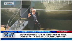 Victory News: 11 a.m. CT | January 18, 2023 – Biden Refuses to Say Whether He Will Comply With Special Counsel Request, Representative Marjorie Taylor Greene Returns to Key House Committees