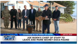 Victory News: 11 a.m. CT | January 23, 2023 – Joe Biden’s Chief of Staff to Leave and More Secret Documents Found, New Survey Reveals Americans Think That Biden Should Have Disclosed the Document Scandal Immediately