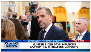 Victory News: 11 a.m. CT | February 2, 2023 Hunter Biden Says Infamous Laptop His and Threatens Lawsuits, Representative Michael Waltz Warns China Is Infiltrating U.S. Military Academies