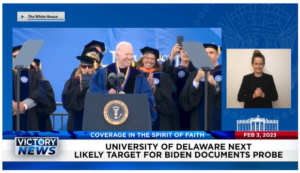 Victory News: 4 p.m. CT | February 3, 2023 – University of Delaware Is Next Likely Target for Biden Documents Probe, Unknown Chinese Surveillance Balloon Flying Over USA