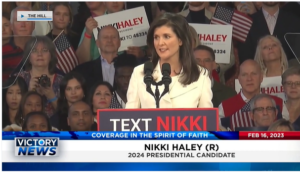 Victory News: 4 p.m. CT | February 16, 2023 – Presidential Candidate Nikki Haley Wants Mental Test for Politicians Older Than 75, New York’s Hateful Conduct Law Struck Down by Federal Judge
