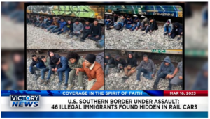 Victory News: 4 p.m. CT | March 16, 2023 – U.S. Department of Education Sending Undercover Students to U.S. Colleges; 46 Illegal Immigrants Found Hidden in Rail Cars