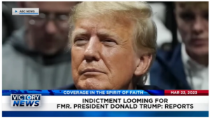 Victory News: 11 a.m. CT | March 22, 2023 – Reports Say Indictment Is Likely for Former President Trump; Sen. Rand Paul Wants NY District Attorney Put in Jail