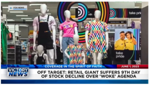 Victory News: 11 a.m. CT | June 1, 2023 – Target Retail Giant Suffers 9th Day of Stock Decline Over Woke Agenda; Project Veritas Sues Its Founder James O’Keefe