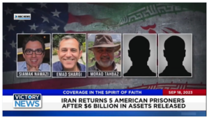 Victory News: 11 a.m. CT | September 18, 2023 – Iran Returns 5 American Prisoners; New Mexico Gov. Amends Unlawful Gun Ban One Week After Launch