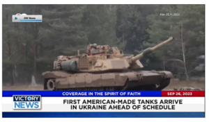 Victory News: 11 a.m. CT | September 26, 2023 – First American-Made Tanks Arrive in Ukraine; Joe Biden Impeachment Hearings Begin Thursday Morning