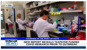 Victory News: 4 p.m. CT | November 2, 2023 – New Report Reveals Taxpayer-Funded COVID Research Before Outbreak; St. Louis Negotiates Taking Narrowly Qualified Illegal Immigrants From Chicago