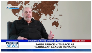 Victory News: 11 a.m. CT | November 6, 2023 – Rep. Rashida Tlaib Fires at Biden in Anti-Semitic Video Post; Saudi Prince Hits Back at Hezbollah Leader’s Remarks