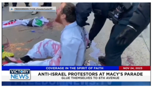 Victory News: 11 a.m. CT | November 24, 2023 – Fed. Investigators Say Border Bridge Explosion Not Terrorism; Anti-Israel Protestors at Macy’s Parade