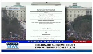 Victory News: 11 a.m. CT | December 20, 2023 – Colorado Supreme Court Dumps Trump From Ballot; Fox News Poll Says Young Voters Want Trump Over Biden
