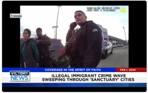 Victory News: 4 p.m. CT | February 1, 2024 – Illegal Immigrant Crime Wave Sweeping Through “Sanctuary” Cities; “Take Our Border Back” Trucker Convoy Rolling Across America