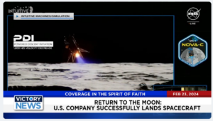 Victory News: 11 a.m. CT | February 23, 2024 – U.S. Company Successfully Lands Spacecraft on Moon; Sen. Rubio Warns of Bigger Cyberattacks Than the Recent Cellular Outage