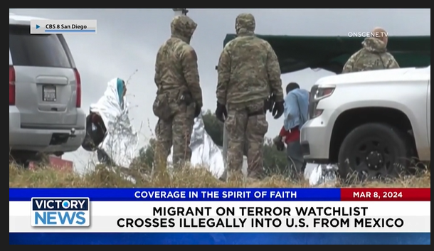 Victory News: 11 a.m. CT | March 8, 2024 - Migrant on Terror Watchlist Crosses Illegally Into U.S.; Biden's State of the Union Speech Ignores Border and Economy - Victory News