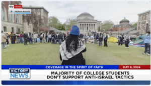 Victory News 11 a.m. CT | May 8, 2024 – Majority of College Students Don’t Support Anti-Israel Tactics