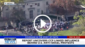 Updates on Anti-Israel Protests—Including CCP Influence