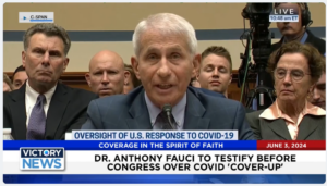Victory News 11 a.m. CT | June 3, 2024 – Dr. Fauci to Testify Before Congress