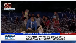 Victory News 11 a.m. CT | June 26, 2024 – Migrants Pay Up to $100K to Illegally Enter U.S.
