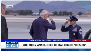 Victory News 11 a.m. CT | July 18, 2024 – Joe Biden Announces He Has COVID