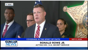 Victory News 11 a.m. CT | September 17, 2024 – Acting U.S. Secret Service Director Meets With Donald Trump