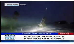 Victory News 4 p.m. CT | September 27, 2024 – Florida Coast Devastated After Hurricane Helene Hits Landfall