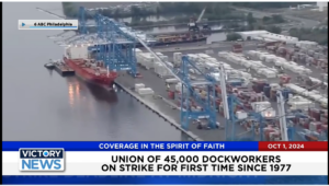 Victory News 11 a.m. CT | October 1, 2024 – Union of 45,000 Dockworkers on Strike for First Time Since 1977