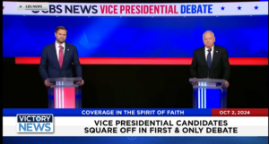 Victory News 4 p.m. CT | October 2, 2024 – Vice Presidential Candidates Square Off in First and Only Debate