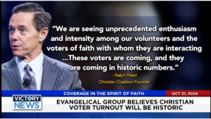 Victory News 4 p.m. CT | October 31 2024 – Evangelical Group Believes Christian Voter Turnout Will Be Historic