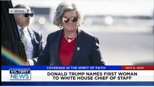 Victory News 11 a.m. CT | November 8, 2024 – Donald Trump Names First Woman to White House Chief of Staff