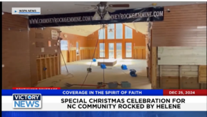 Victory News 11 a.m. CT | December 25, 2024 – Special Christmas Celebration for NC Community Rocked by Helene