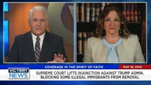 Victory News 4 p.m. CT | May 19, 2025
